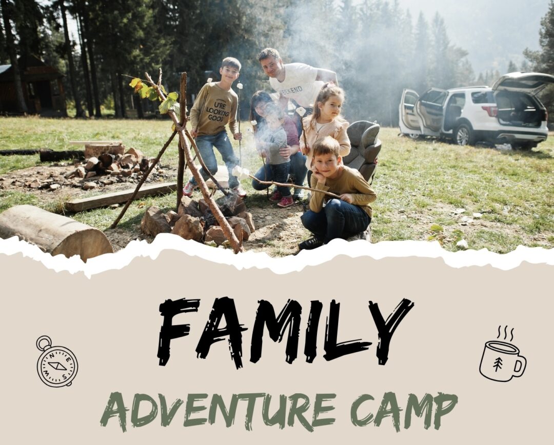 Family Adventure Camp – 1 Family Adventure Camp – 1